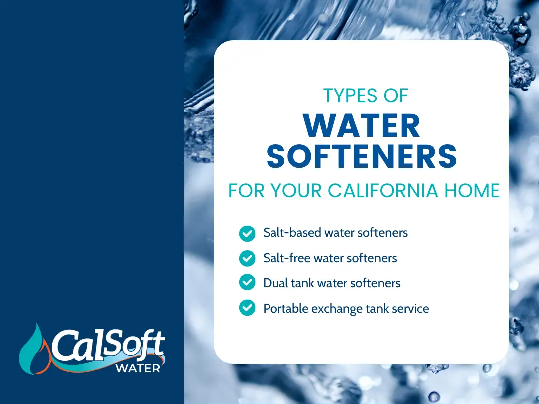 Types of water softeners for your California home